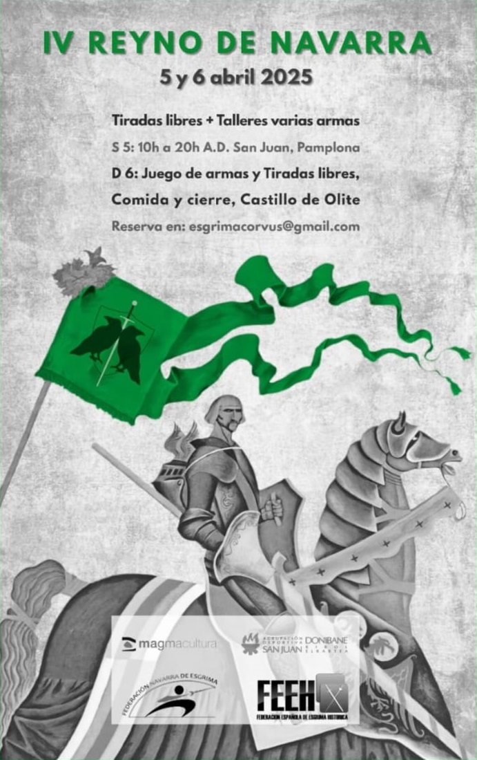 El IV Reyno de Navarra de esgrima hist&oacute;rica se celebrar&aacute; los d&iacute;as 5 y 6 de abril. &iexcl;Inscripciones abiertas!
